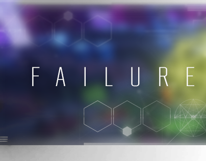 Failure UI + Visual Design