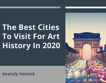 The Best Cities For Art History In 2020