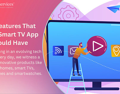 Key Features That Every Smart TV App Should Have