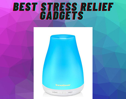 Best Stress Relief Gadgets to buy online