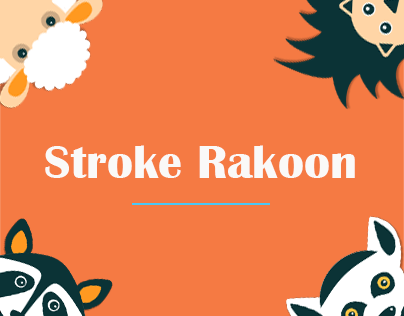 Stroke Rakoon Zoo