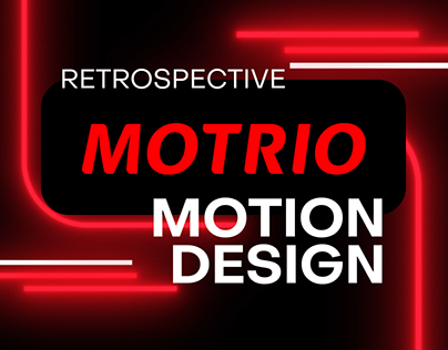 Rétrospective Motrio - Motion Design