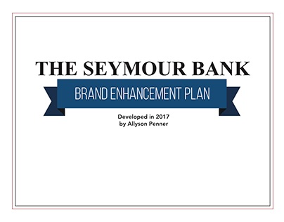 The Seymour Bank Brand Enhancement Plan