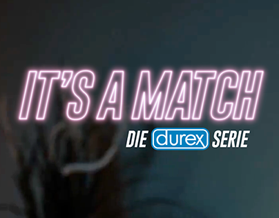 Durex - IT'S A MATCH