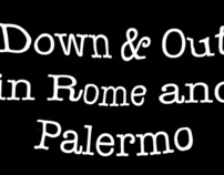 Down & Out in Rome and Palermo