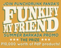 Punchdrunk Panda "Funkify My Friend" Promo