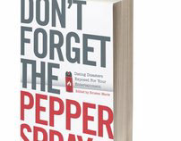 "Don't Forget The Pepper Spray" Short Story Compilation