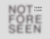John Cage: Not Forseen