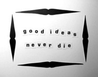 good ideas never die