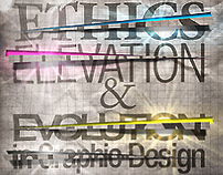 Ethics, Elevation, & Evolution // Magazine Design