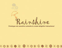 Rainshine: creating delightful interactions in monsoons