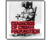 diagnosis of organ malfunction