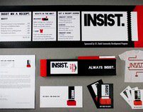 INSIST. Campaign