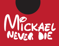 Mickael never die