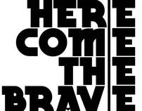 Logo - Here Come The Brave (Band)