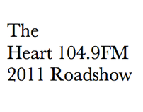 The Heart 104.9FM Roadshow 2011