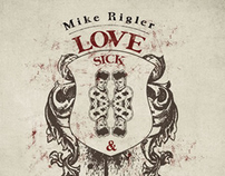 Mike Rigler - Lovesick & Dirt
