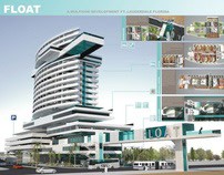 FLOAT a multi use development in Ft.Lauderdale, Fl