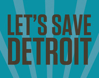 Let's Save Detroit Campaign