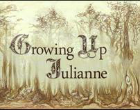 Growing Up Julianne