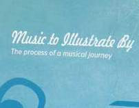 Music to Illustrate by:  Process