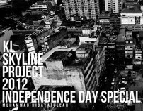 KL SKYLINE PROJECT 2012 | INDEPENDENCE DAY SPECIAL