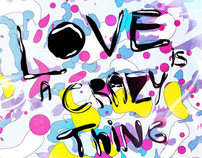Love is a Crazy Thing