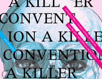 A Killer Convention