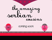 THE AMAZING SERBIAN COUSINS