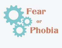 Fear or Phobia