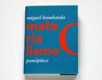 Materialismo [Miguel Bombarda + Panóptico]