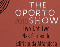 OPorto Show