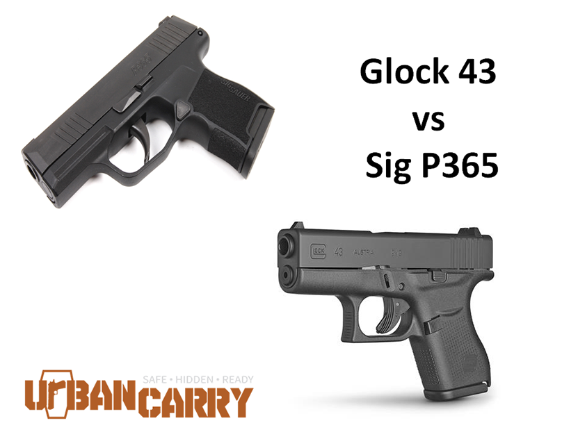 Glock 43 vs Sig P365.