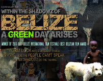 WITHIN THE SHADOWZ OF BELIZE: A GREEN DAY ARISES
