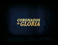 Documental Coronados de Gloria