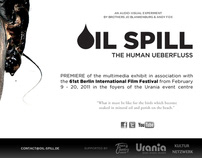 OIL SPILL - THE HUMAN UEBERFLUSS