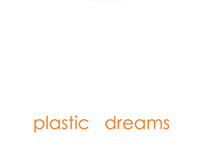 plastic dreams