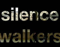 Silence Walkers - Video