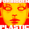 Forbidden Plastic sin profil