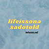 lifeissona sadotold 的个人资料