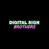 Digital Sign Brothers's profile