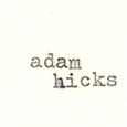adam hicks's profile