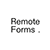 Remote Forms